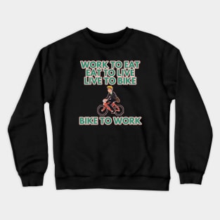 Bike To Work Crewneck Sweatshirt